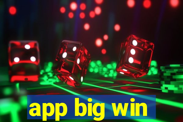 app big win